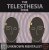 The Telesthesia Code by Unknown Mentalist